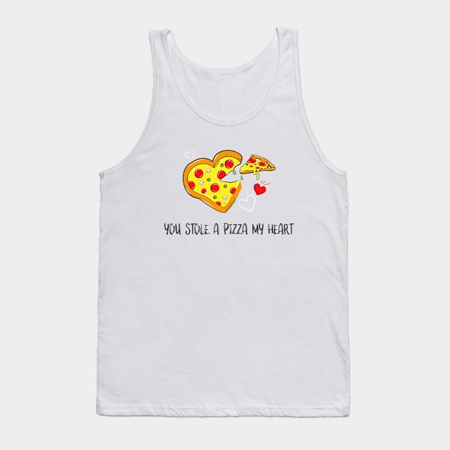 You stole a Pizza my heart Tank Top by TopThreadsCo